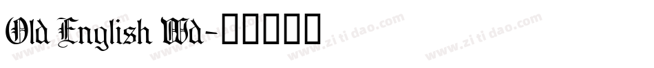 Old English Wd字体转换